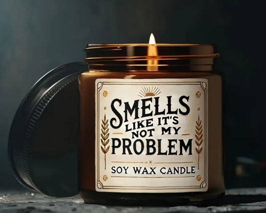 Not My Problem candle